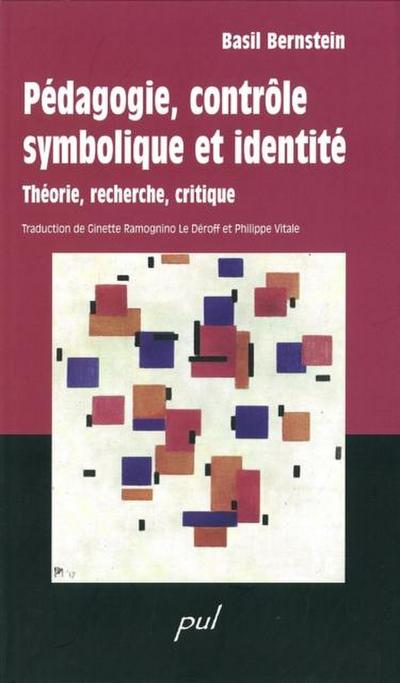 Pedagogie, controle symbolique et identite