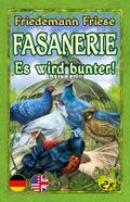 Fasanerie - Es wird bunter!