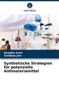 Synthetische Strategien für potenzielle Antimalari