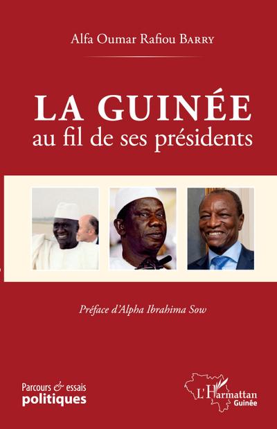 La Guinée au fil de ses présidents
