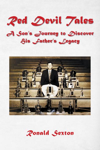 Red Devil Tales: A Son’s Journey to Discover His Father’s Legacy
