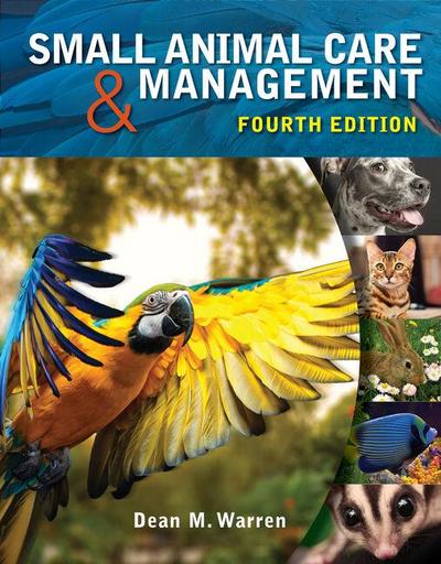 Workbook for Warren’s Small Animal Care and Management, 4th