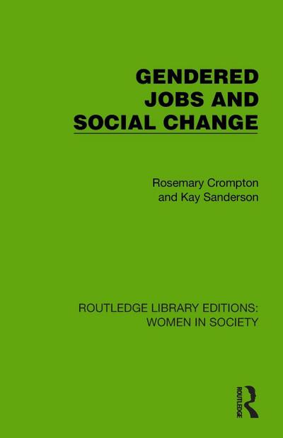 Gendered Jobs and Social Change
