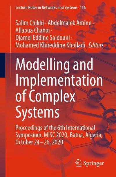 Modelling and Implementation of Complex Systems