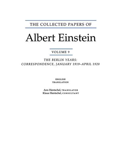The Collected Papers of Albert Einstein, Volume 9. (English)