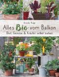 Alles Bio vom Balkon