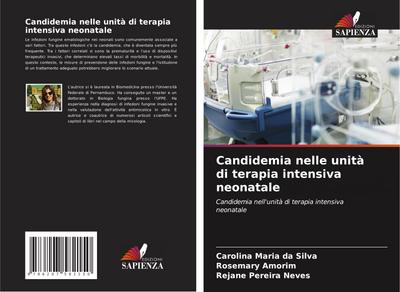 Candidemia nelle unità di terapia intensiva neonatale