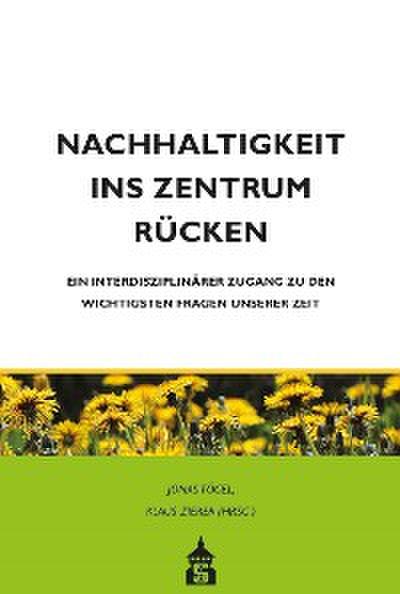 Nachhaltigkeit ins Zentrum rücken