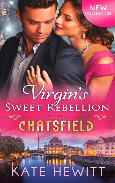 Virgin’s Sweet Rebellion (The Chatsfield, Book 12)
