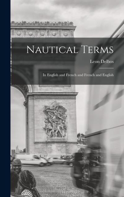 Nautical Terms: In English and French and French and English