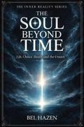 The Soul Beyond Time