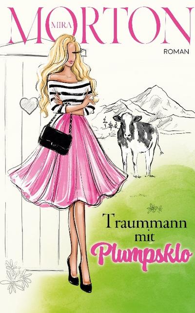 Sommerglück. Traummann mit Plumpsklo