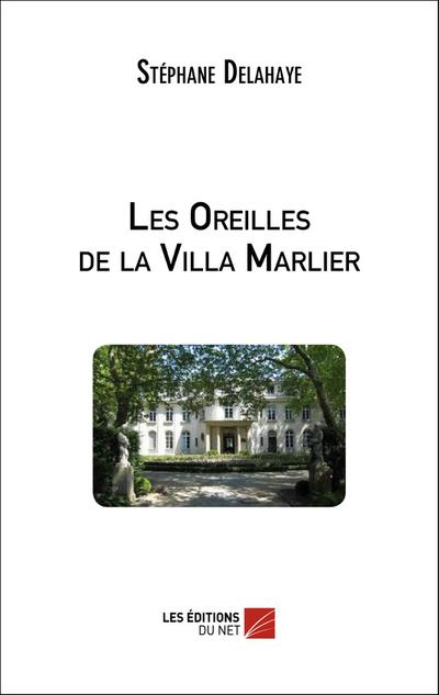 Les Oreilles de la Villa Marlier