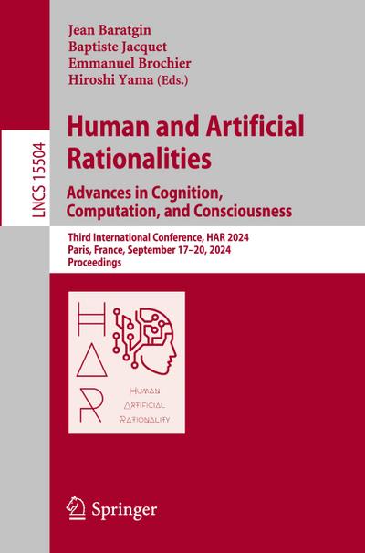 Human and Artificial Rationalities. Advances in Cognition, Computation, and Consciousness