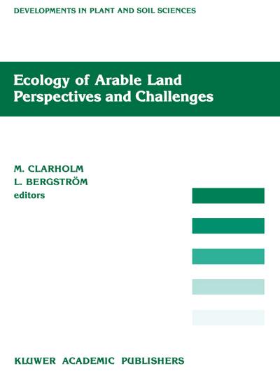 Ecology of Arable Land -- Perspectives and Challenges