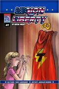 Legion Of Liberty Issue #1 - "A New Age!"