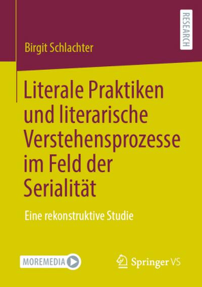 Literale Praktiken und literarische Verstehensprozesse im Feld der Serialität