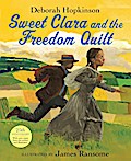 Sweet Clara and the Freedom Quilt