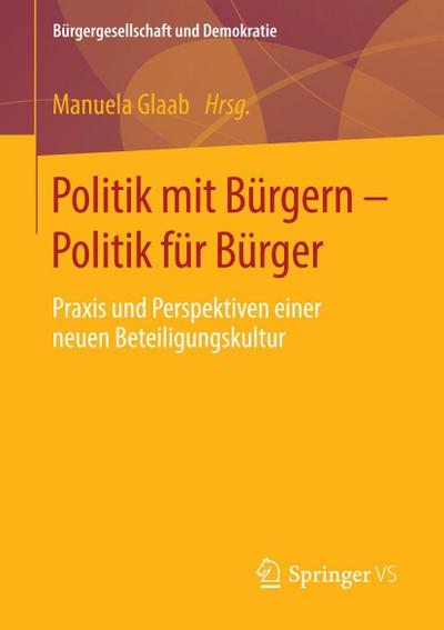 Politik mit Bürgern - Politik für Bürger