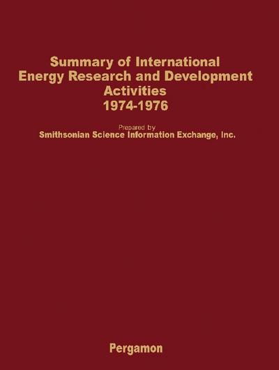 Summary of International Energy Research and Development Activities 1974-1976
