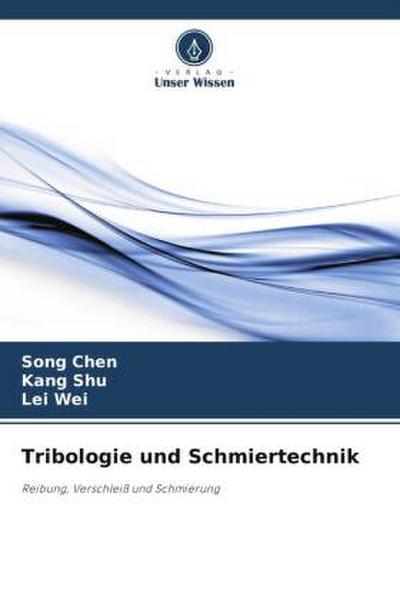 Tribologie und Schmiertechnik