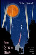 Kleine Frau im Mond (Roman: Hardcover, Buchhandels