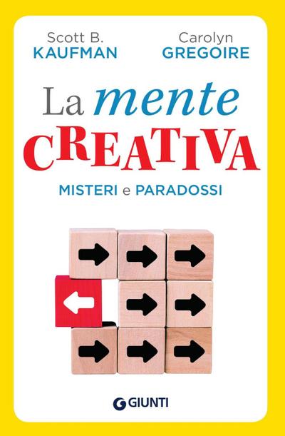 Kaufman, S: Mente creativa. Misteri e paradossi