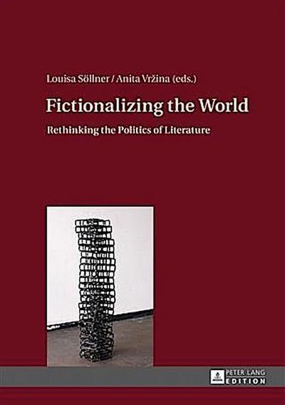 Fictionalizing the World