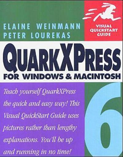 QuarkXPress 6 for Windows and Macintosh: Visual QuickStart Guide (Visual Quic...