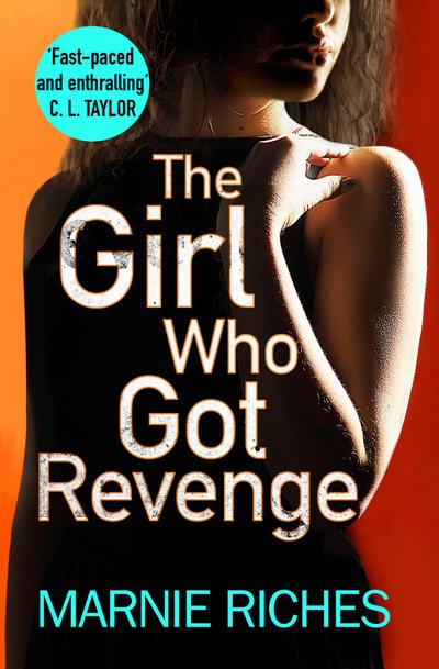 The Girl Who Got Revenge