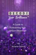 Decode Your Brilliance™