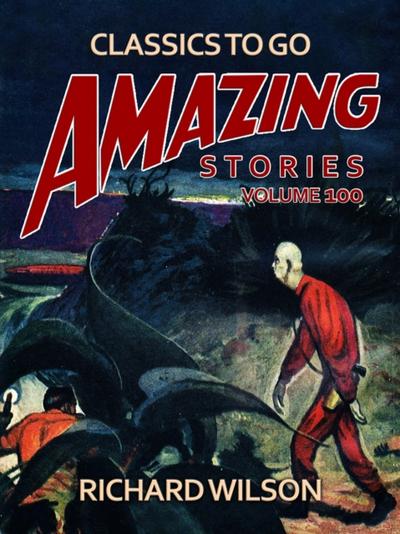 Amazing Tales Volume 100