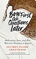 Bow First, Ask Questions Later