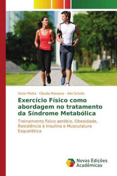 Exercício Físico como abordagem no tratamento da Síndrome Metabólica
