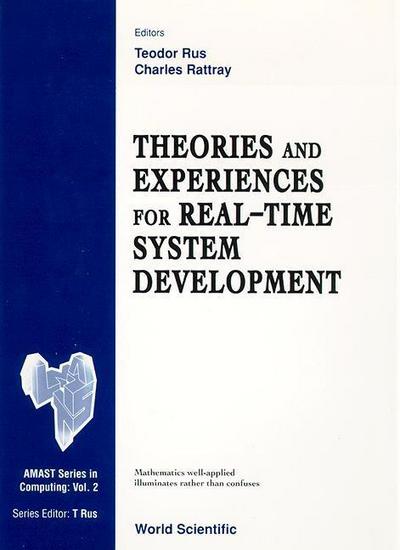 Theories and Experiences for Real-Time System Development