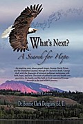 What’s Next? A Search for Hope