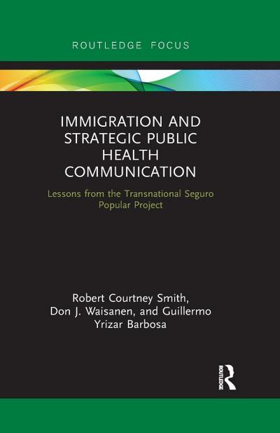 Immigration and Strategic Public Health Communication