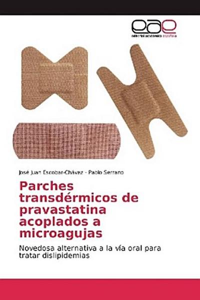 Parches transdérmicos de pravastatina acoplados a microagujas