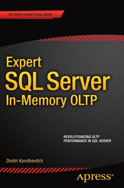 Expert SQL Server in-Memory OLTP