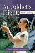 An Addict’s Flight