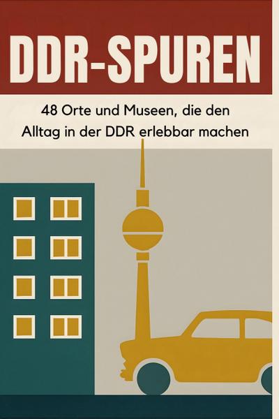 DDR-Spuren
