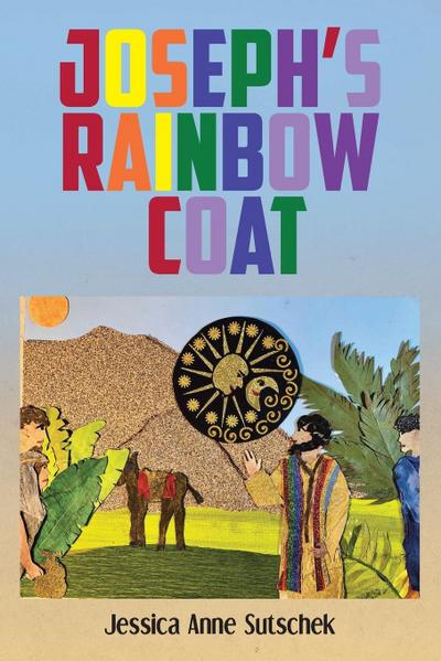 Joseph’s Rainbow Coat
