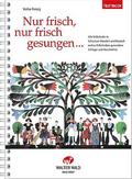 Nur frisch nur frisch gesungen