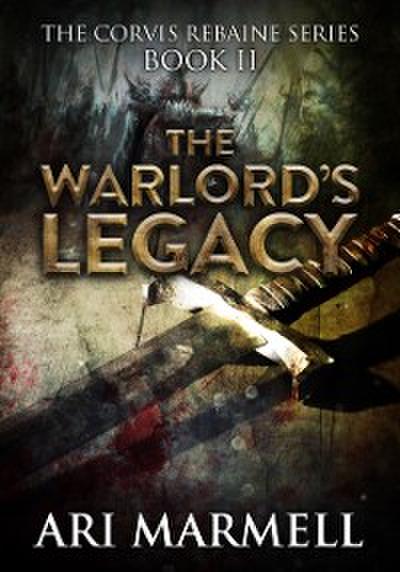 Warlord’s Legacy