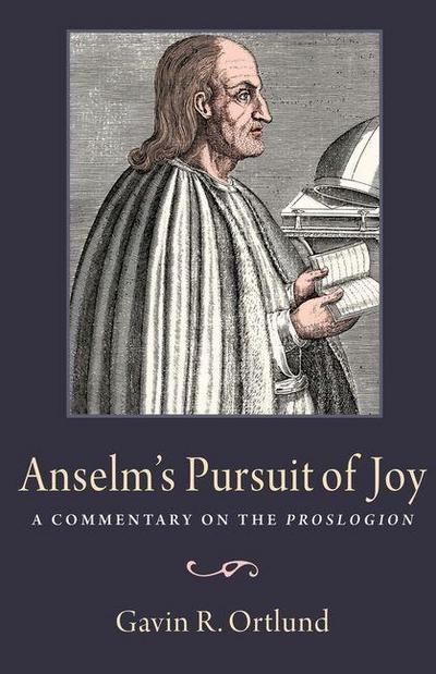 Anselm’s Pursuit of Joy