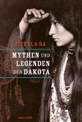 Mythen und Legenden der Dakota