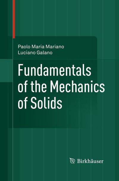 Fundamentals of the Mechanics of Solids