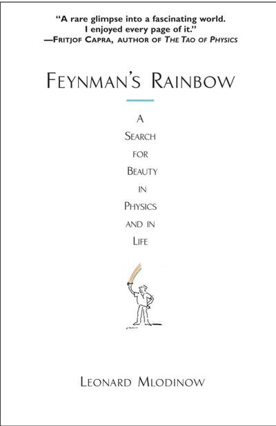 Feynman’s Rainbow