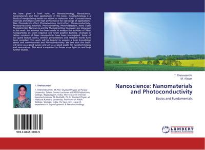 Nanoscience: Nanomaterials and Photoconductivity