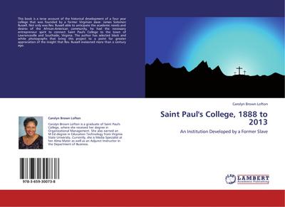 Saint Paul’s College, 1888 to 2013